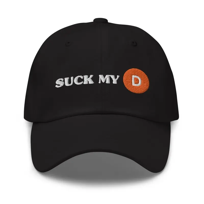 SUCK MY D - NYC Hat